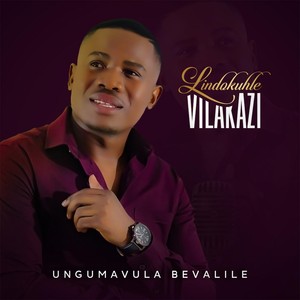 Ungumavula Bevalile (Live)