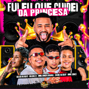 Fui Eu Que Cuidei Da Princesa (Explicit)