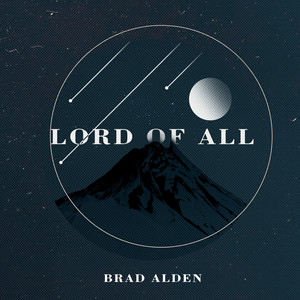 Lord of All (Extended Version)