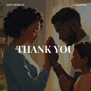 THANK YOU (feat. LEAKAVELI)