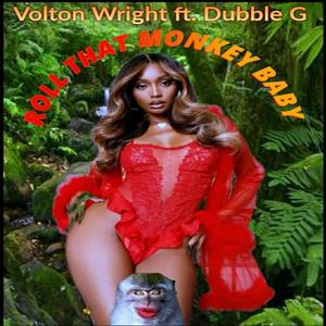 Roll That Monkey Baby (feat. Dubble G) (Radio Edit)