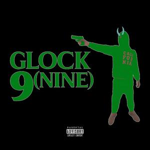 GLOCK 9 (NINE) (feat. Kimmble) (Explicit)