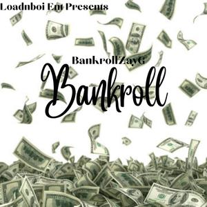 Bankroll (Explicit)