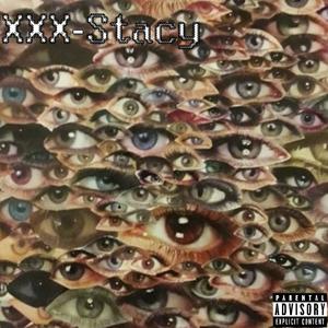 XXX-STACY (Explicit)