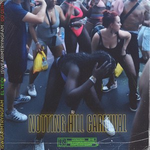 Notting Hill Carnival (Explicit)