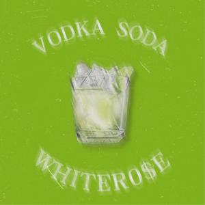Vodka Soda (Explicit)
