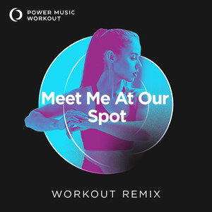 Meet Me at Our Spot - Single