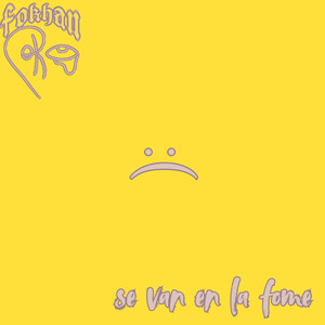 se van en la fome (Explicit)