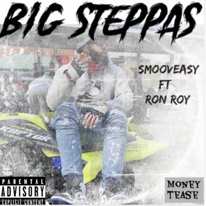 BIG STEPPAS (feat. RON ROY) [Explicit]