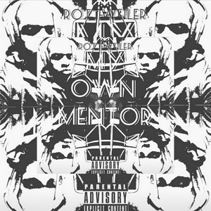 My Own Mentor (Explicit)