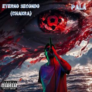 ETERNO SECONDO (CHAKRA) [Explicit]