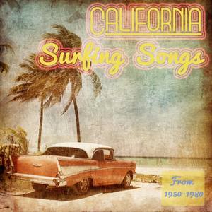 California Surfing Songs: From 1950-1980