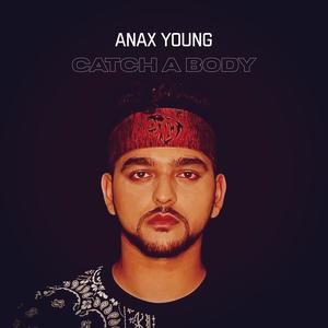 Catch A Body (Explicit)