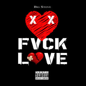 Fvck Love (Explicit)