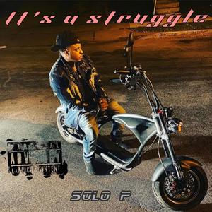 Its a Struggle (Explicit)