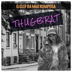Thugbrat (2023 Digital Remaster)