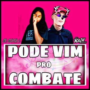 PODE VIM PRO COMBATE (Explicit)