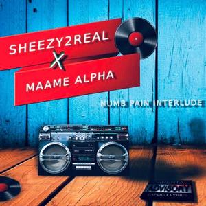 Numb Pain Interlude (feat. Maame Alpha) (Explicit)