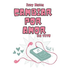 CAMBIAR POR AMOR (EN VIVO)