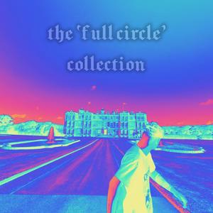 The Full Circle Collection (Explicit)