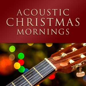 Acoustic Christmas Mornings