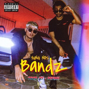 Bandz (Explicit)