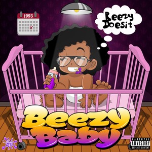 Beezy Baby (Explicit)