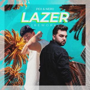 Lazer (Rework) (feat. Pex MC)