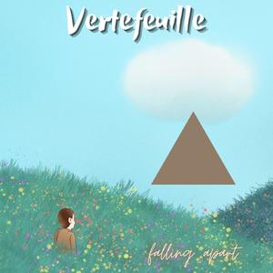 Vertefeuille - falling apart