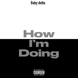 How I'm doing (Explicit)