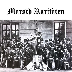 Marsch Raritäten