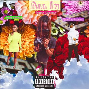 ALL IN (feat. HIGHKEYRANDOM & DUTCH REBELLE) (Explicit)