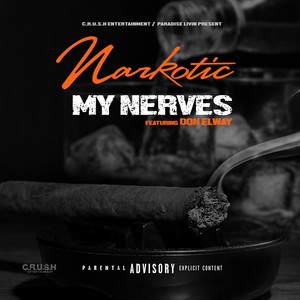 My Nerves (Explicit)