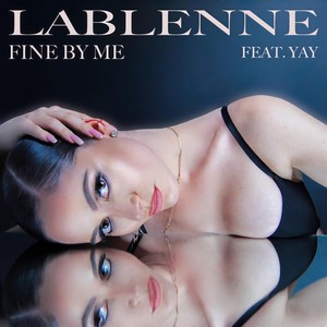 Fine by Me(feat. Yay)