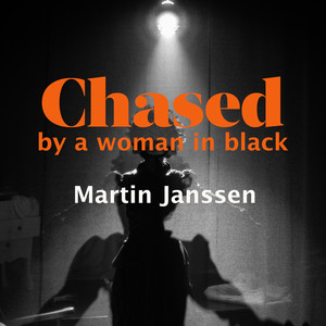 Chased by a Woman in Black