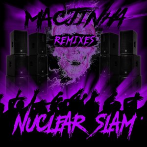 Nuclear Slam (Remixes)