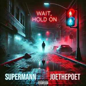 Wait, Hold On (Explicit)