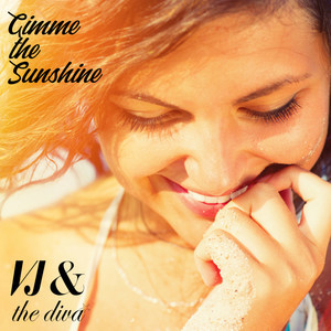 Gimme The Sunshine