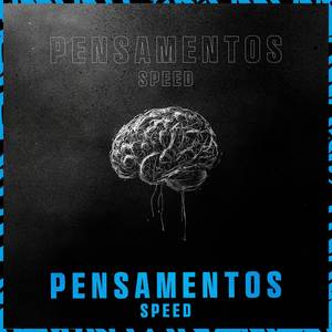 Pensamentos (Speed)