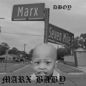 Marx Baby (Explicit)