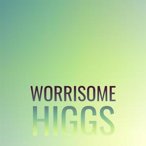 Worrisome Higgs