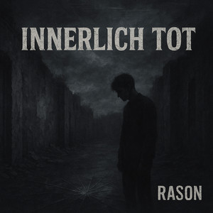 Innerlich Tot (Explicit)
