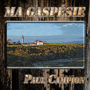 Ma Gaspésie (Remixé|Remasterisé)