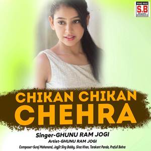 Chikan Chikan Chehra