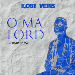 O Ma Lord (Explicit)