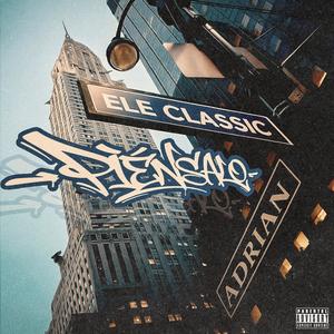 Piénsalo (feat. ELE CLASSIC) (Explicit)