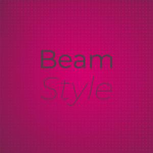 Beam Style