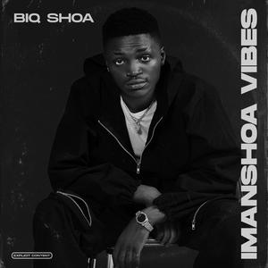 Imanshoa Vibes (Explicit)