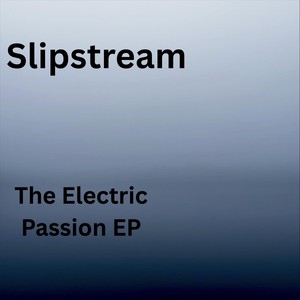 The Electric Passion EP