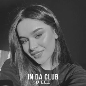 In Da Club